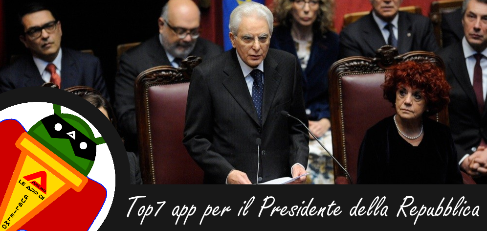 Top7 app per il Presidente della Repubblica Mattarella – R&R